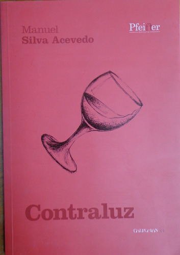 Silva Acevedo Contraluz 2010 Poesía