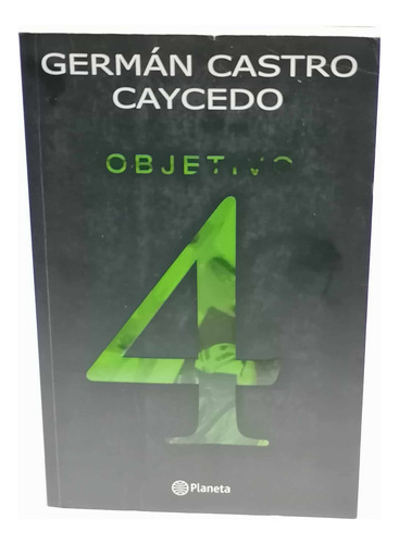 Objetivo 4 - German Castro Caycedo 