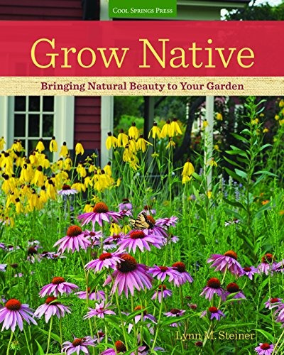 Grow Native Bringing Natural Beauty To Your Garden