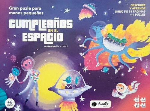 Cumpleaños En El Espacio Puzzle - M. Lavezzi - Juanito Books