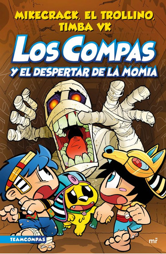 Libro Los Compas 9. Los Compas Y El Despertar De La Momia