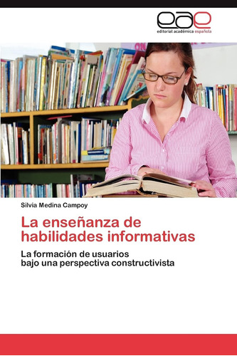 Libro: La Enseñanza De Habilidades Informativas: La De Bajo