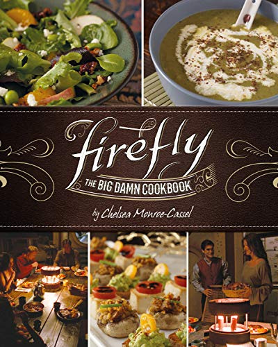 Libro Firefly - The Big Damn Cookbook De Vvaa