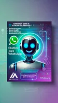 Comprar Chatbot Ia 4.0 Para Whatsapp - Atención Al Cliente Eficaz