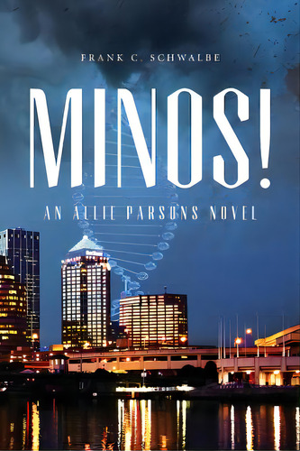 Minos!: An Allie Parsons Novel, De Schwalbe, Frank C.. Editorial Createspace, Tapa Blanda En Inglés