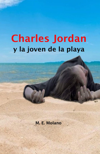 Libro: Charles Jordan Y La Joven De La Playa (spanish Editio