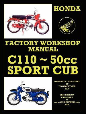 Libro Honda Motorcycles Workshop Manual C110 1962-1969 - ...