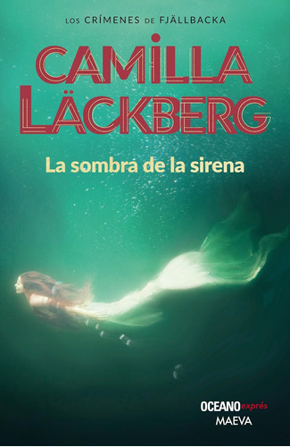 Libro La Sombra De La Sirena - Camilla Lackberg