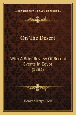Libro On The Desert: With A Brief Review Of Recent Events...