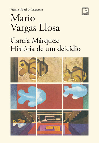 García Márquez: História De Um Deicídio, De Mario Vargas Llosa. Editora Record, Capa Mole Em Português, 2022