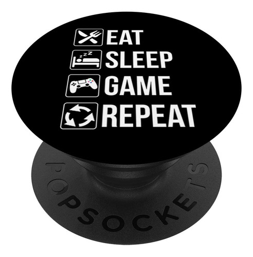 Divertido Juego Comer Dormir Repeticion Para Jugador Genial