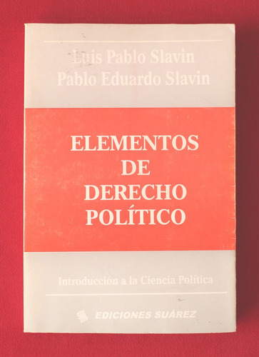 Elementos De Derecho Político - L. P. Slavin Y P. E. Slavin