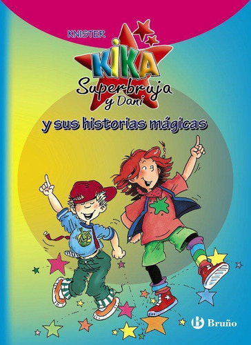 Libro: Kika Superbruja Y Dani Y Sus Historias Mágicas. Knist