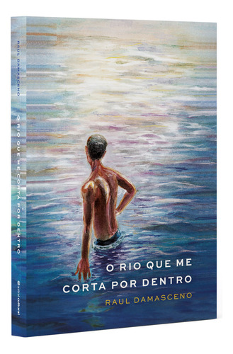 O Rio Que Me Corta Por Dentro