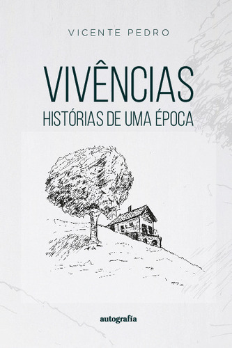 Libro Vivências  Historias De Uma Epoca - Ed. Autografia