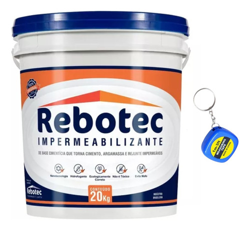 Rebotec 20 Kg Impermeabilizante + Brinde