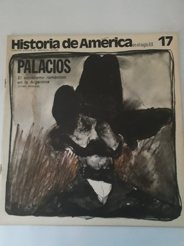 Historia De América En El Siglo Xx N°17. Palacios . Ceal