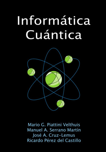 Libro: Informática Cuántica (spanish Edition)