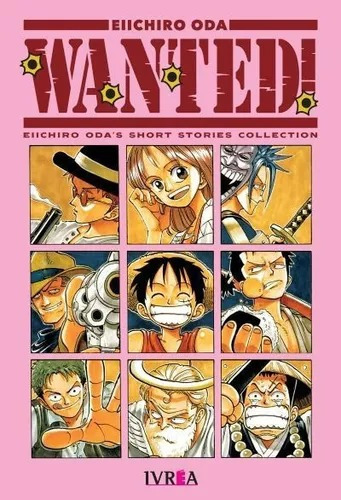 Manga- Wanted- Eiichiro Oda- Ivrea