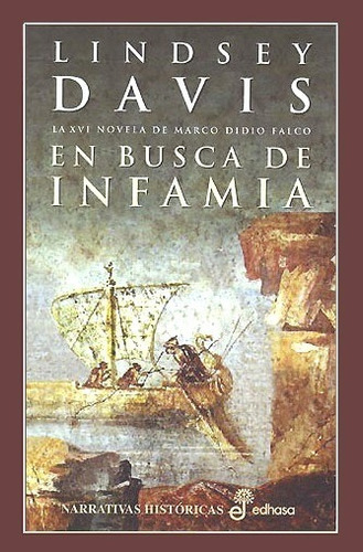 En Busca De Infamia, De Davis Lindsey. Editorial Edhasa, Edición 2005 En Español