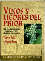 Comprar Vinos Y Licores Del Prior. 150 Recetas Sencillas.