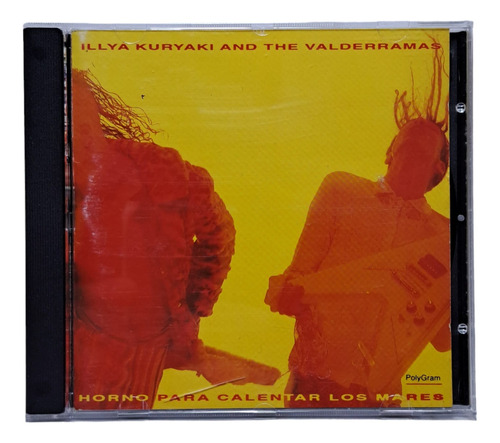 Illya Kuryaki & The Valderramas  Horno Para Calentar Mares