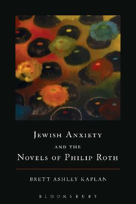 Libro Jewish Anxiety And The Novels Of Philip Roth - Bret...