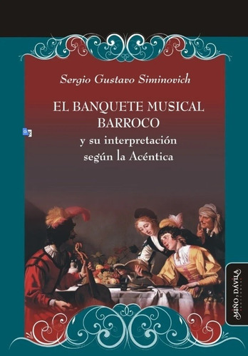 El Banquete Musical Barroco - Siminovich, Sergio Gustavo