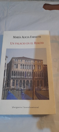 Un Palacio En El Rialto De María Alicia Farsetti (usado)