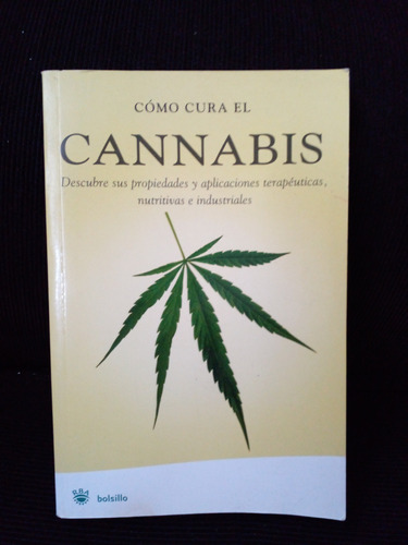 Cannabis Libro Como Cura El Cannabis