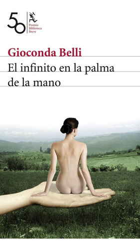 El Infinito En La Palma De La Mano(premio Bbve 08)g.belli