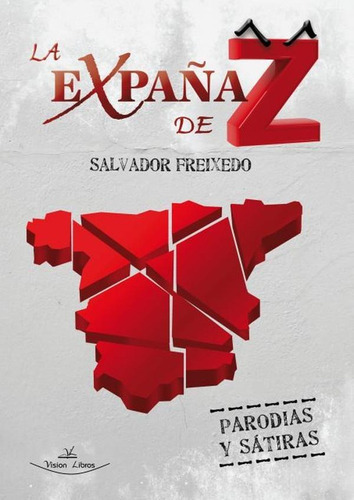 La Expaña De Z - Salvador Freixedo