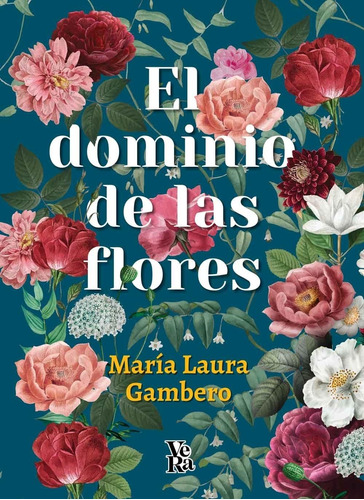 Dominio De Las Flores, El - Gambero, Maria Laura