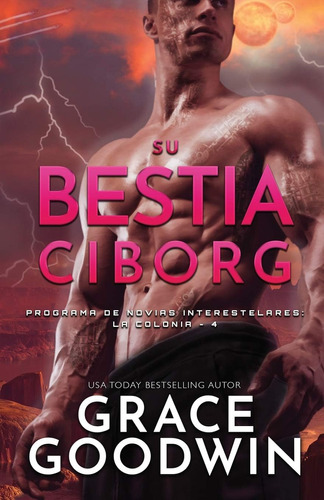 Libro: Su Bestia Ciborg: (letra Grande) (programa De Novias