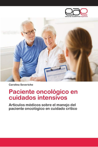 Libro: Paciente Oncológico Cuidados Intensivos: Artículos