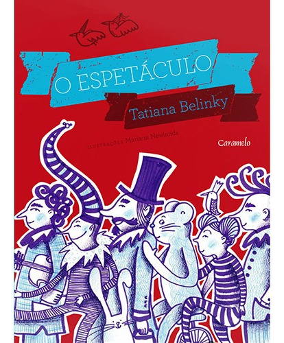 O espetáculo, de Belinky, Tatiana. Editora Somos Sistema de Ensino, capa mole em português, 2012