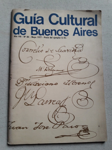 Guía Cultural De Buenos Aires Nº 84 - Mayo 1977 - Argentina