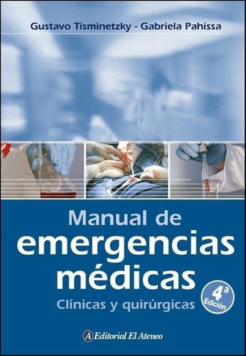 Manual De Emergencias Medicas - 4ª Edicion - Pahissa
