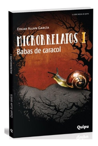 Microrrelatos I - Babas De Caracol