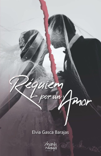 Libro: Réquiem Por Un Amor (spanish Edition)