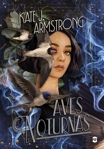 Aves Noturnas, de Kate J. Armstrong. Editora PLATAFORMA 21, capa mole em português