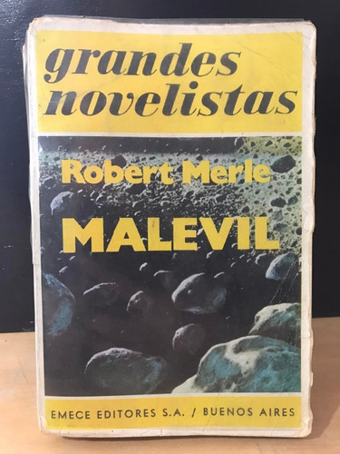 Grandes Novelistas Robert Merle Malevil