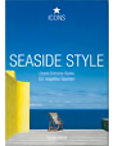 Seaside Style, De Diane Dorrans Saeks. Editora Taschen Em Português