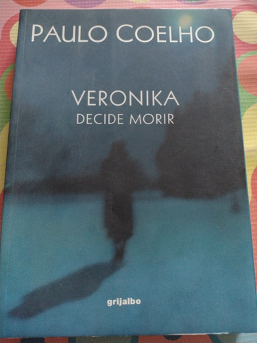 Libro Veronika Decide Morir Paulo Coelho W (Usado)