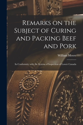 Libro Remarks On The Subject Of Curing And Packing Beef A...