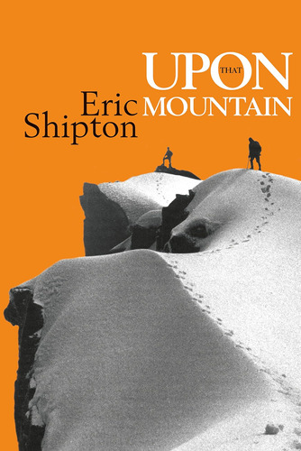 Libro: Upon That Mountain: The First Autobiography Of The