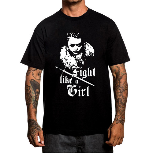 Playera Game Of Thrones Arya Stark Fight Like A Girl Series 