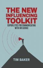 Libro The New Influencing Toolkit : Capabilities For Comm...