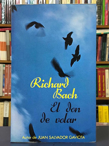 El Don De Volar - Richard Bach - Vergara