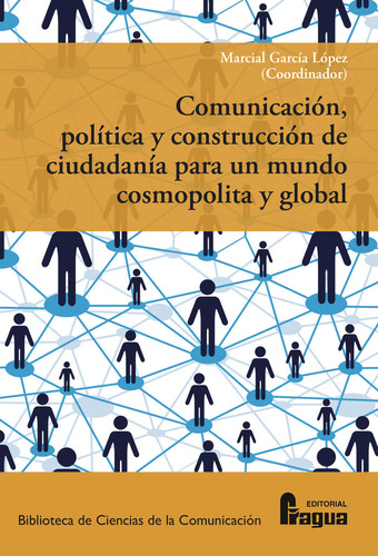 Libro Comunicacion Politica Y Construccion De Ciudadania ...